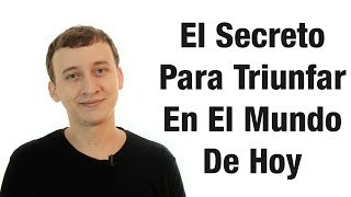 Video: Motivación Personal - El Secreto Para Triunfar En El Mundo De Hoy