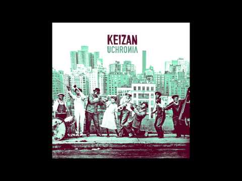 Keizan - Keizaka feat Zaka Pulco