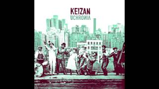 Keizan - Keizaka feat Zaka Pulco