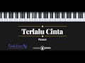 Terlalu Cinta Rossa KARAOKE PIANO FEMALE LOWER KEY