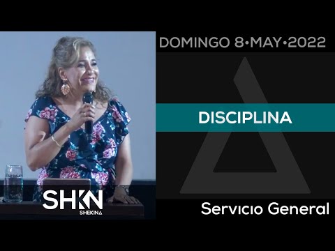 Prédica Disciplina , Alma de León - Servicio General 08.05.2022