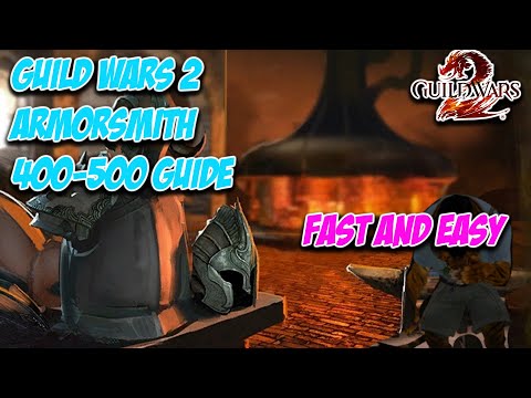 GW2 400-500 Armorsmith Guide | Easy Max Armorsmith