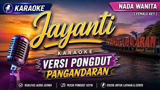 Download lagu JAYANTI - Nada Wanita | Mustika Paksi Version | Karaoke HD Lirik Jernih mp3 Download lagu JAYANTI - Nada Wanita | Mustika Paksi Version | Karaoke HD Lirik Jernih mp3