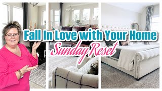 SUNDAY Reset Routine to Fall in LOVE with Your Home Again!