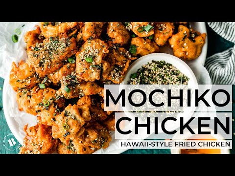 MOCHIKO CHICKEN | homemade Hawaii-style fried chicken with 10 simple ingredients!