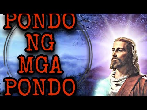 ORASYON PONDO NG MGA PONDO
