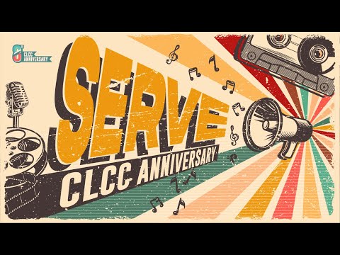 Serve Your City (CLCC Sunday Life 07 Agustus 2022)