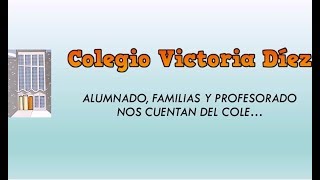 Video: Alumnado, familias y profesorado nos cuentan del cole.