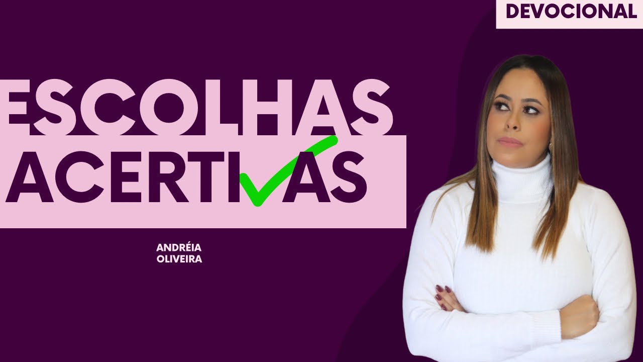 Sua vida depende das Escolhas que você faz! -Devocional | (16/09)