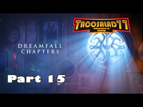 Dreamfall Chapters. Part 15