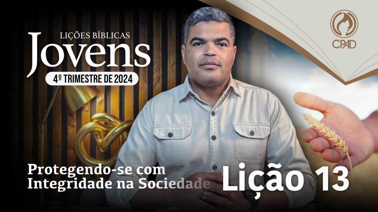 EBD JOVENS 4º TRIMESTRE 2024 - LIÇÃO 13