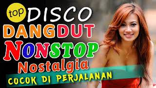 Download lagu Nonstop Disco Dangdut Remix Nostalgia 70-80-90 Full Album Pilihan Terbaik Cocok Untuk Di Perjalanan mp3 Download lagu Nonstop Disco Dangdut Remix Nostalgia 70-80-90 Full Album Pilihan Terbaik Cocok Untuk Di Perjalanan mp3