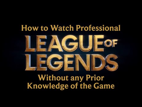 How to Watch Professional League of Legends