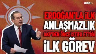 AKP kurucusu Abdüllatif Şener, Erdoğan'la ilk anlaşmazlığı nerede yaşa