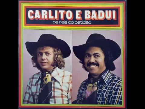 Carlito e Baduy - Minha Vida Sem Você