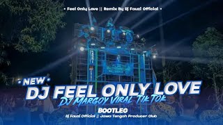 Download lagu DJ FEEL ONLY LOVE || DJ MARGOY BASS GLERR VIRAL TIK TOK!! TERBARU mp3