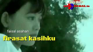 Download lagu Faisal asahan firasat kasihku lyric music mp3