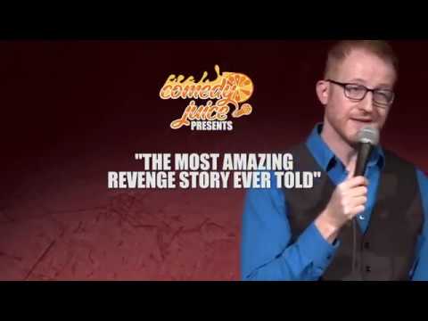 The Most Amazing Revenge Story Ever Told - Steve Hofstetter