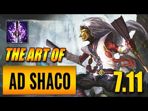 [7.11] The Art of Assassin Shaco |  Welcome back, AD beast.