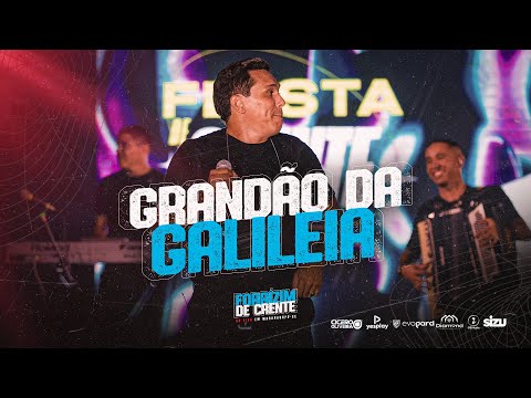 Grandão da Galileia | Cícero Oliveira  ( Forrózin de Crente )