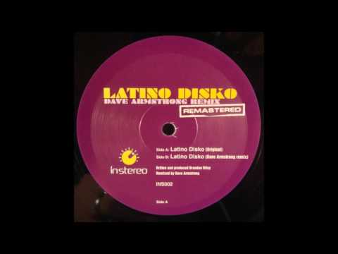 Disko Kidz - Latino Disko (Dave Armstrong Remix)