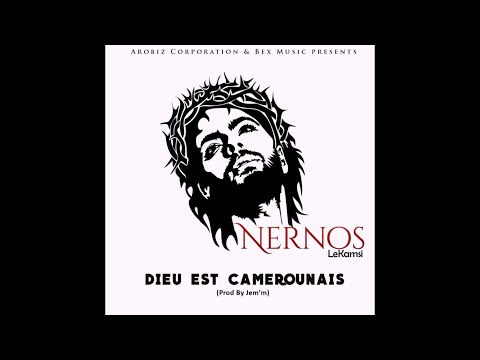 NERNOS - Dieu Est Camerounais (Music Camerounaise)