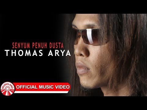 Thomas Arya - Senyum Penuh Dusta [Official Music Video HD]