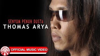 Download lagu Thomas Arya - Senyum Penuh Dusta [  HD] mp3