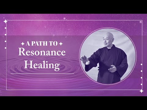 A Path to Resonance Healing #01: Resonance