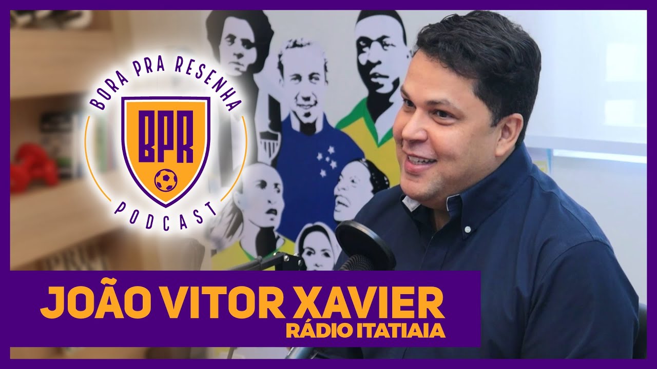 JOÃO VITOR XAVIER - BPR Podcast #106