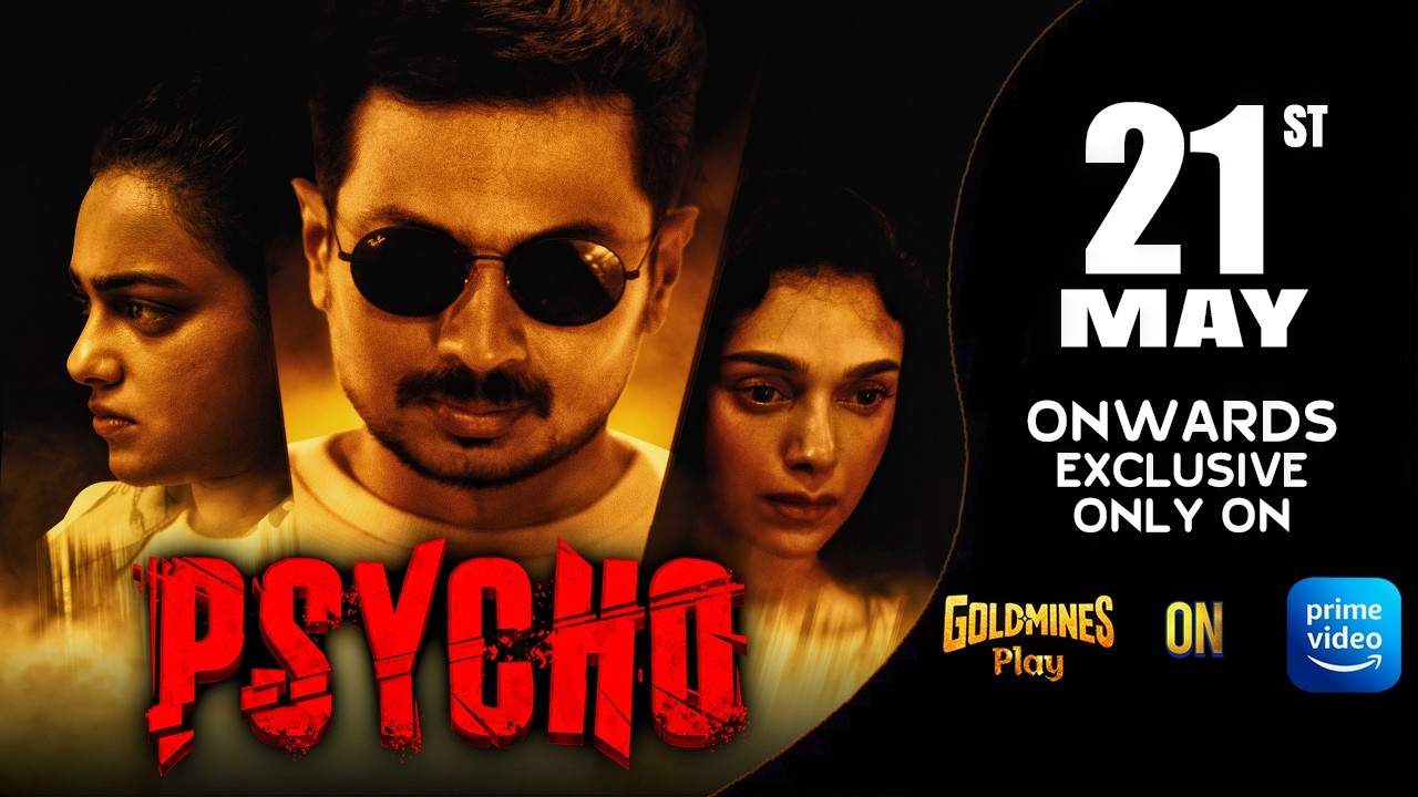 Watch Psycho (Hindi) Streaming From 21st May Onwards Only On #GoldminesPlay On #PrimeVideo