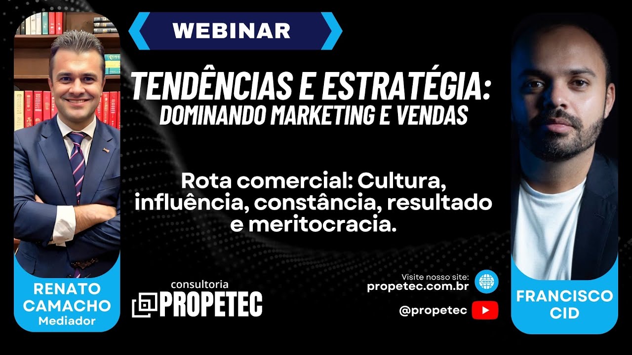 Rota Comercial: Cultura, Influência, Constância, Resultado e Meritocracia. #9 | Renato Camacho