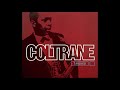 3 04 Up 'Gainst The Wall    John Coltrane，Legacy - [Disc 3] elvin and trane，Jazz Saxophone