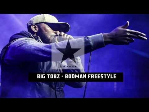 Big Tobz -  Bodman Freestyle (Deal With)