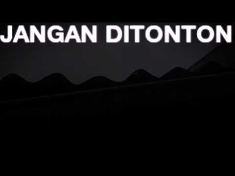 FILM KCK (Jangan Ditonton) Taken by:ZA For RapZone