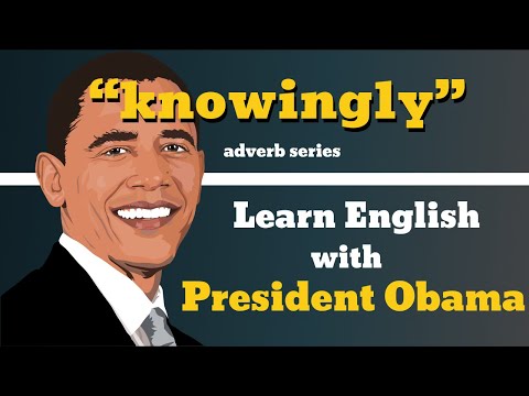 Knowingly Usage, Pronounce, Meaning, Definition, Sentence Examples - Adverb Series