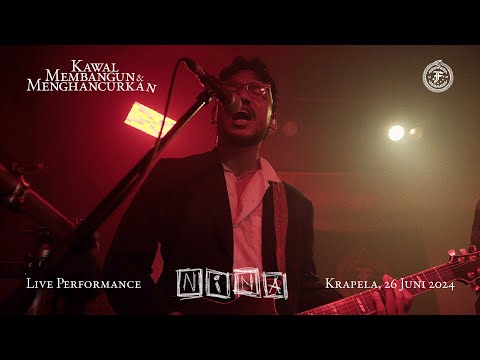 .Feast - Nina (Live at Kawal Membangun dan Menghancurkan, Krapela Jakarta)