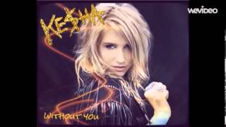 Keha Without You NEW SONG 2014 Video