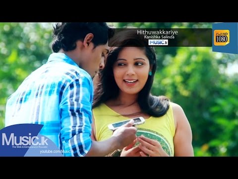 Hithuwakkariye - Kanishka Salinda