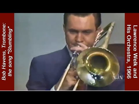 Bob Havens, Trombone: "Stumbling" - Lawrence Welk Show from 1966, Celebrating Springtime