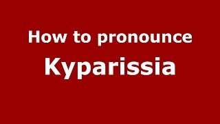How to pronounce Kyparissia