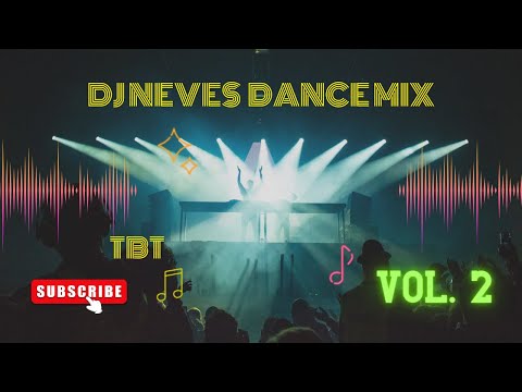 DANCE MIX  TBT DJ NEVES ACRE 06.06.2024