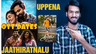 Upcoming Tollywood OTT Release Dates & Platforms || Uppena Ott Release Date || JathiRatnalu Ott Date