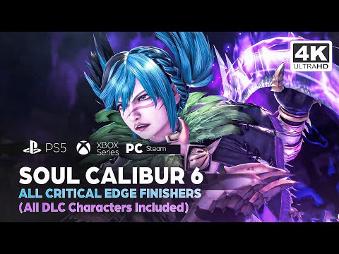SOUL CALIBUR 6 - ALL CRITICAL EDGE FINISHERS (All DLC Characters included) PS5✔️4K ᵁᴴᴰ 60ᶠᵖˢ