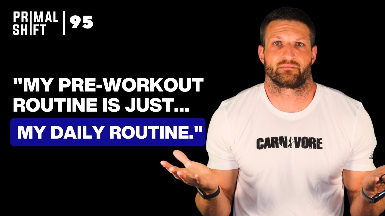 95: My “Pre-Workout” Routine (That’s Actually Just My Daily Routine)