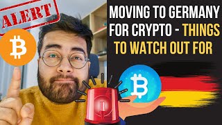 Moving to Germany for Cryptocurrency / Bitcoin - Things to Watch Out for! 😲