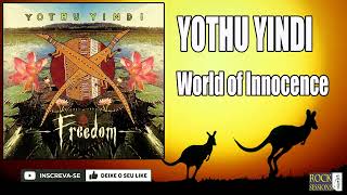 YOTHU YINDI - WORLD OF INNOCENCE  (HQ)