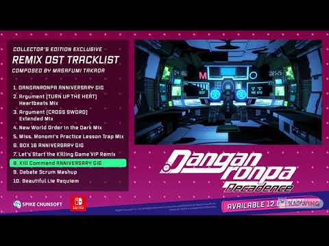 Danganronpa Decadence Remix OST - Kill Command ANNIVERSARY GIG