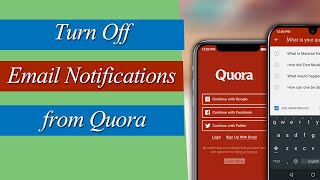 How to Turn Off Email Notifications from Quora App?