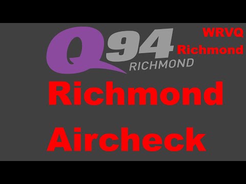 Richmond, VA Aircheck - Q94 (WRVQ Richmond)